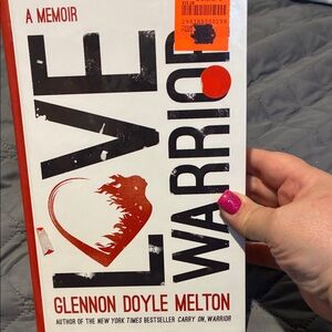 Love Warrior by Glennon Doyle Melton - White and Red Hardcover Memoir